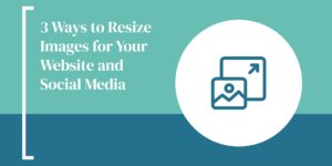 3 Ways to Resize Images