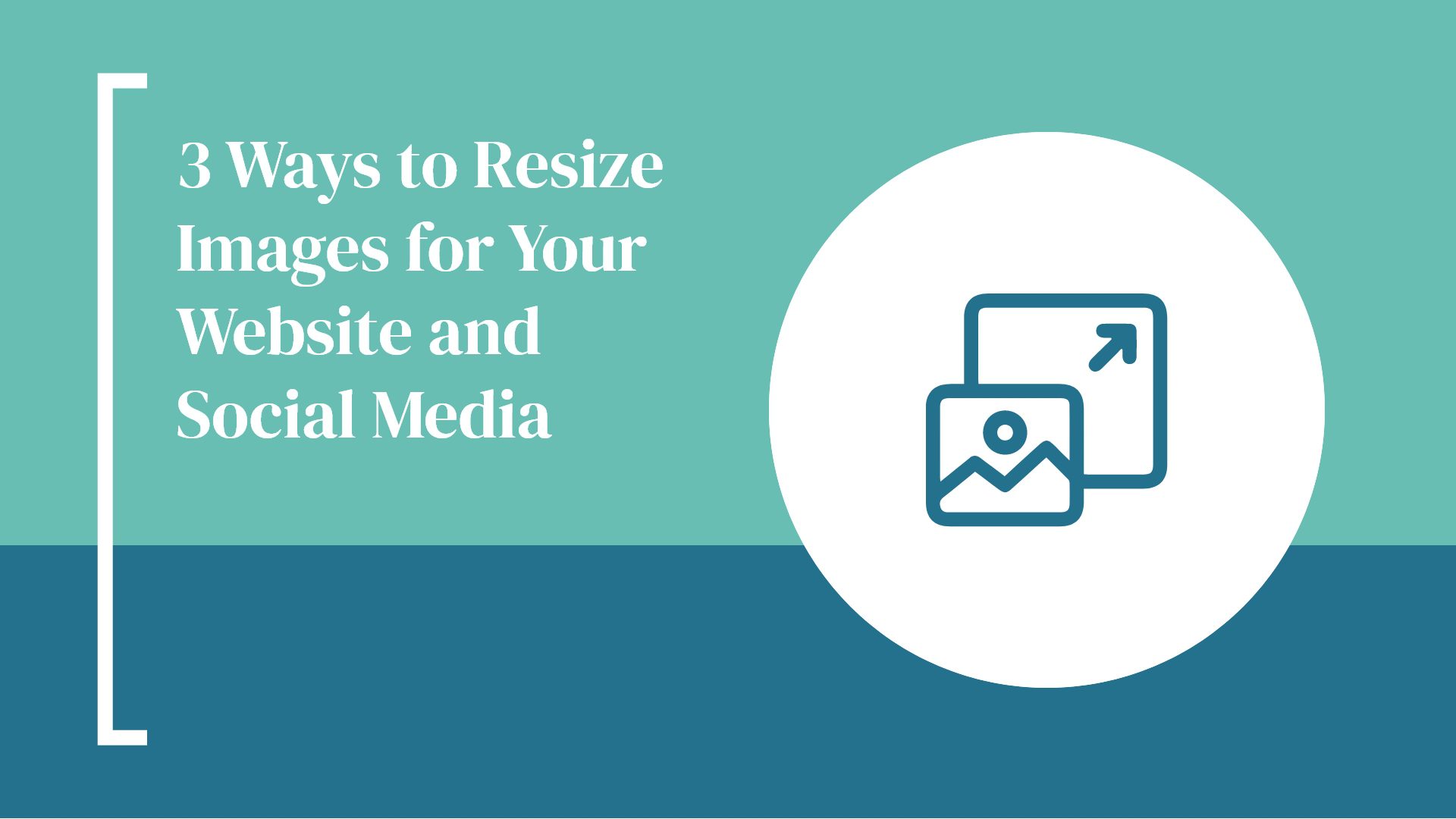 3 Ways to Resize Images