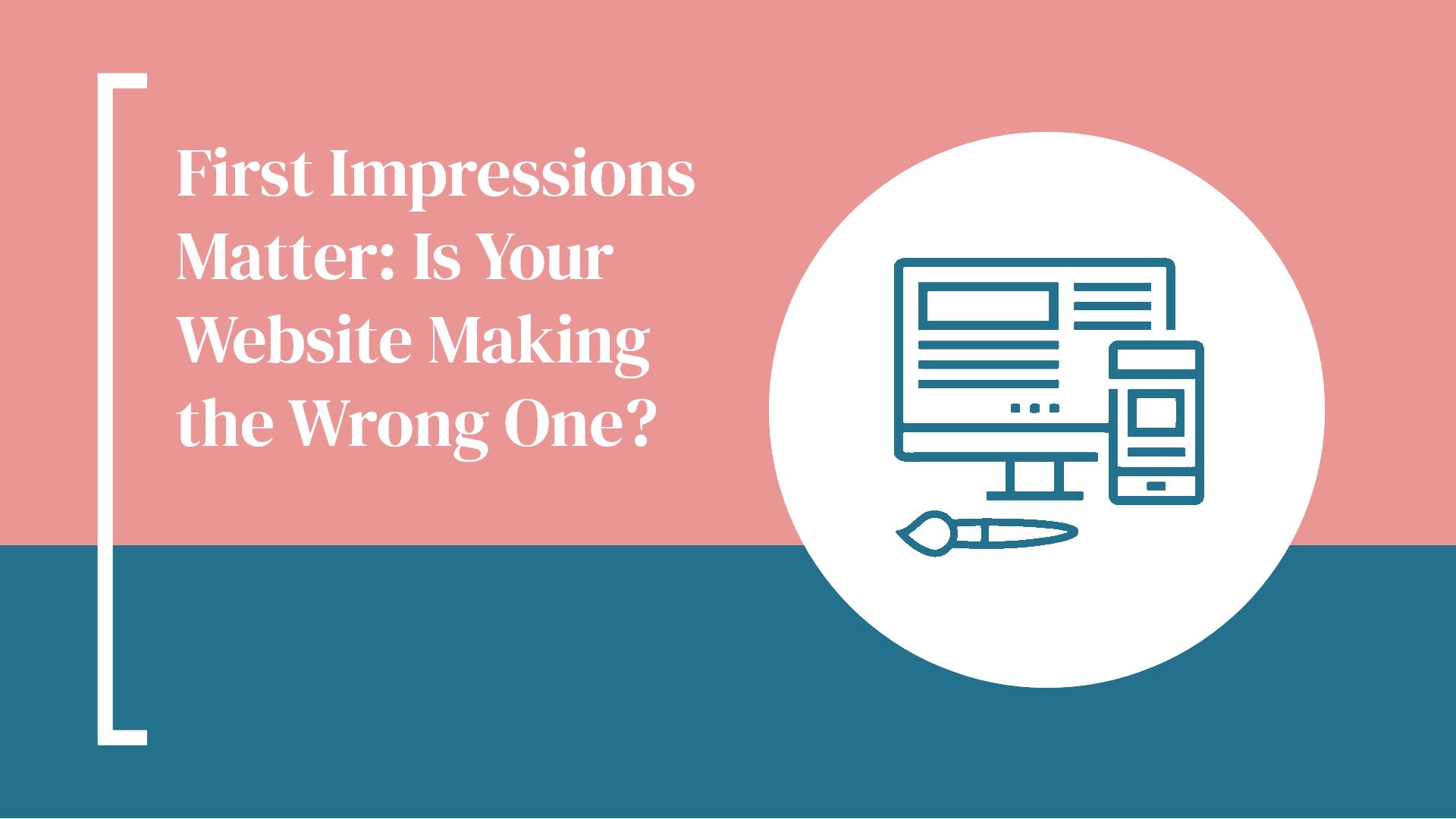 first-impresison Hammersmith Support | First Impressions Matter: Is Your Website Making the Wrong One?