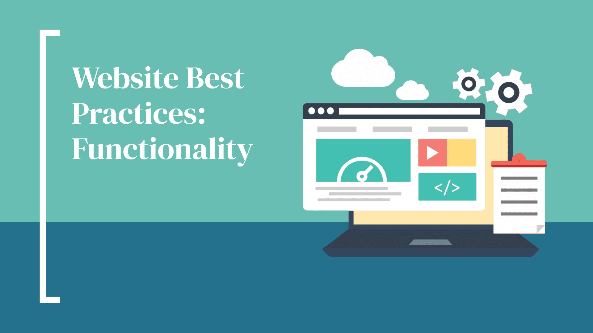 Website Best Practices: Functionality