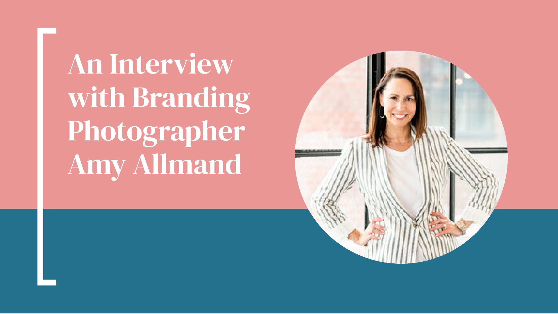 An Interview with Branding Photographer Amy Allmand