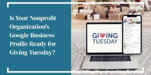 Google business profile for nonprofits on Giving Tuesday