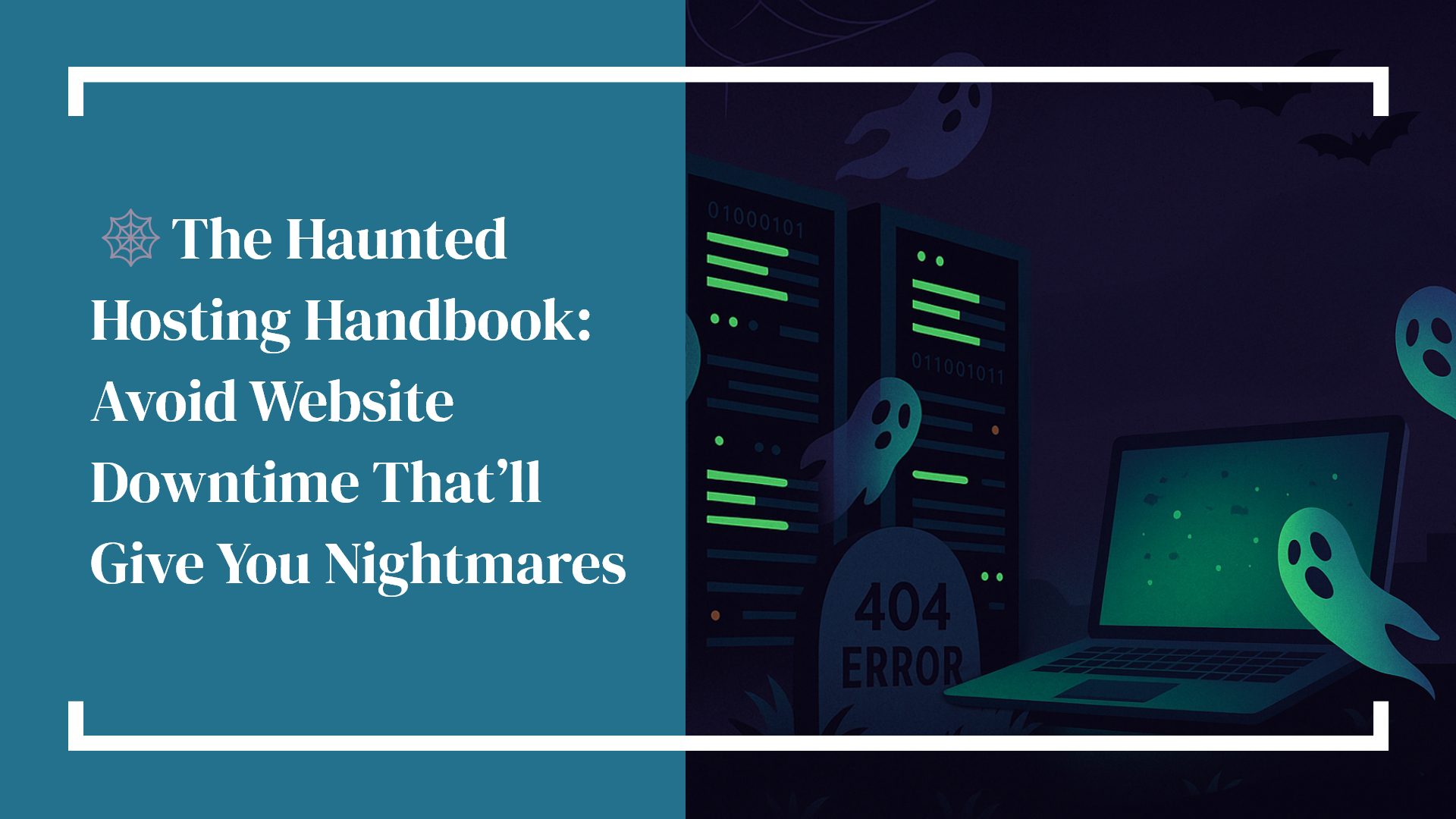 The Haunted Hosting Handbook